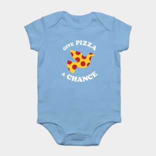 Give Pizza A Chance Baby Bodysuit